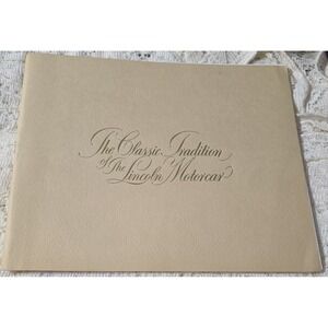 The Classic Tradition The Lincoln Motorcar Brochure Book Vintage Auto History